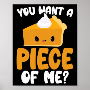 Du vill ha Biet i mig Kawaii Pumpkin Paj Thanksgi Poster