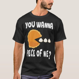 Du vill ha Biet på mig. Funny Pumpkin Paj Thanksgi T Shirt
