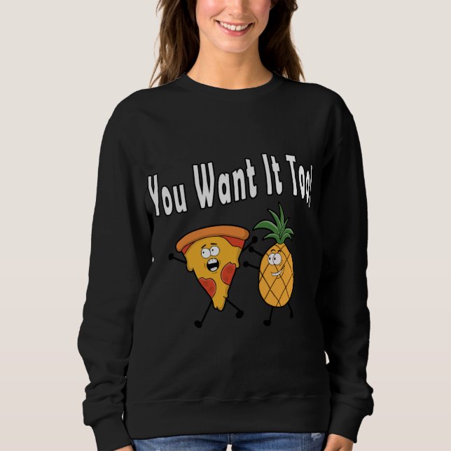 Du vill ha det för anas Kärlek Pizza Hawaiian Roli T Shirt (Framsida)