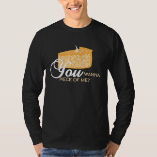 Du Vill Ha En Bit Av Mig Pajer Bakning Bagare Eft T Shirt
