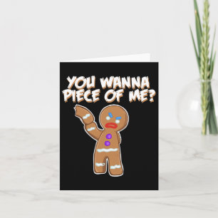 Du Vill Ha En Bit Av Mig Rolig Gingerbread Man  Kort