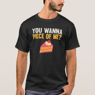 Du Vill Ha En Del Av Mig Kläder Tårta Tårta Bakni T Shirt