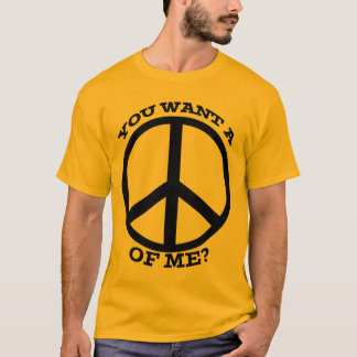 Du vill ha fred i mig T-Shirt
