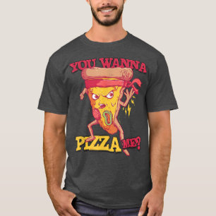 Du vill ha Pizza Me italienska Dish Food Pun Food T Shirt