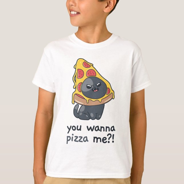 Du vill ha Pizza me kattmemat mat T Shirt (Framsida)