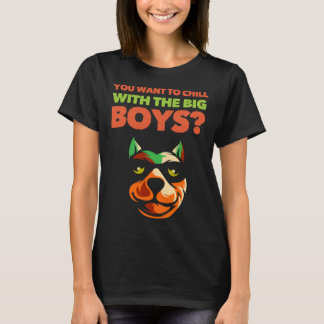 Du vill kyla med de stora pojkarna t shirt