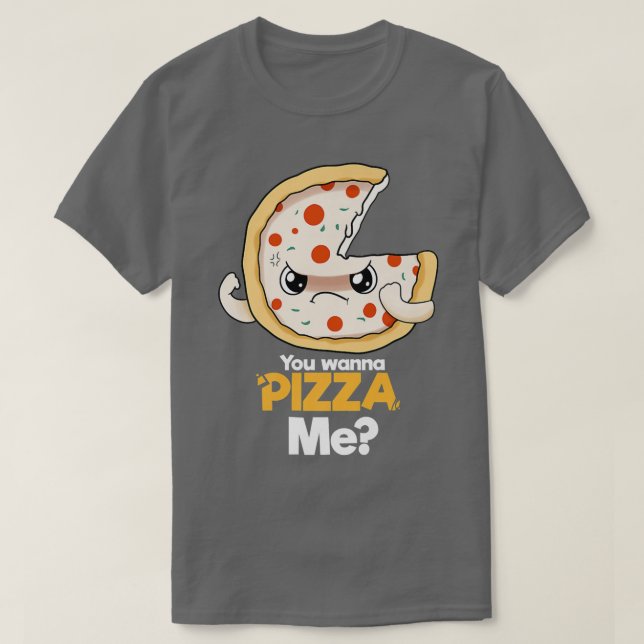 Du vill Pizza Me  T Shirt (Design framsida)