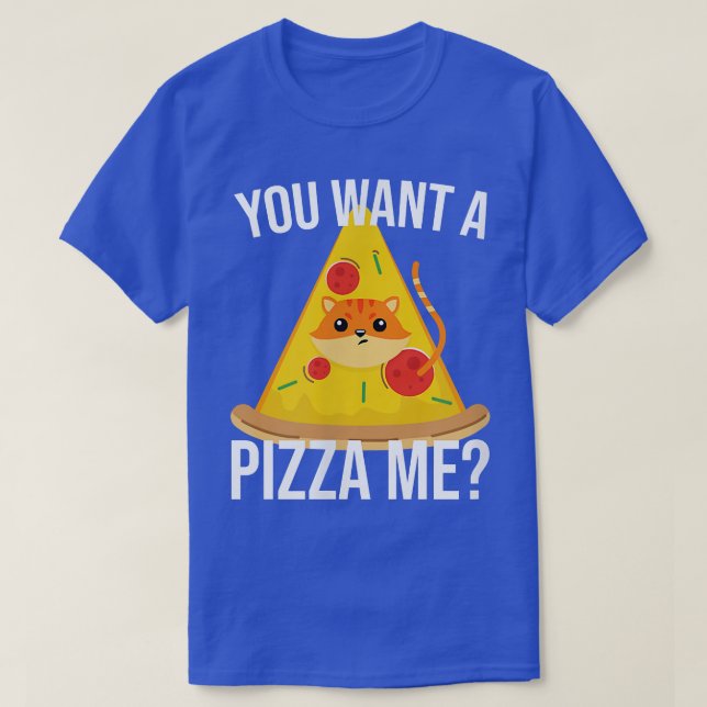 Du vill Pizza mig kattmemat mat T-Shirt (Design framsida)