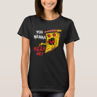 Du Vill Pizza Mig Pizzeria Pizza Tillverkare Pizza T Shirt