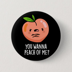 Du vill ta hand om mig... Fruit Pun Mörk BG Knapp