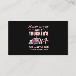 Du vinner aldrig med en lastbilschaufföres hustru. visitkort