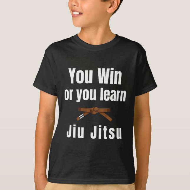 Du Vinner Eller Lär Dig Jiujitsu Judo Karate Boxni T Shirt (Framsida)