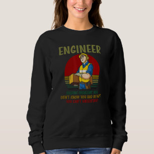 Du visste inte att du hade Ingenjör T Shirt