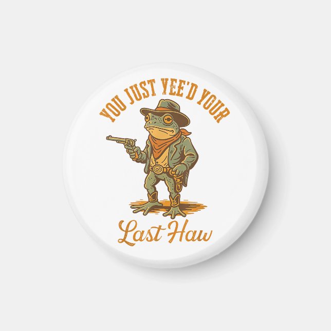 Du Yee'ade Din Sista Haw Magnet (Framsidan)