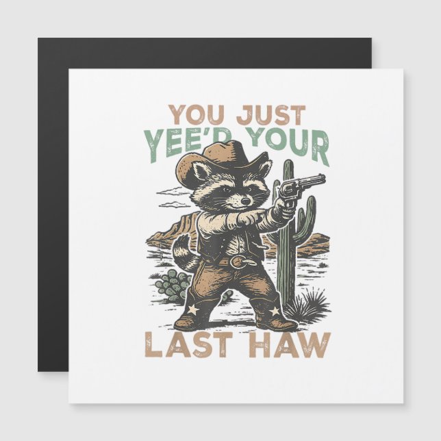 Du Yee'ade Just Din Sista Haw (Fram/baksida)