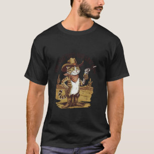Du Yee'ade Just Din Sista Haw Utanför Lagen Katt M T Shirt