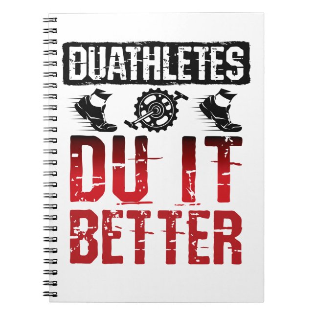 Duathlon Funny Duathletes du it Better Anteckningsbok (Framsidan)