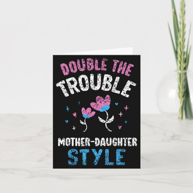 Dubbel besvär mor-dotter stil mamma kort (Framsida)