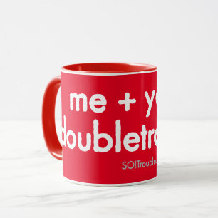Dubbel, mugg! mugg