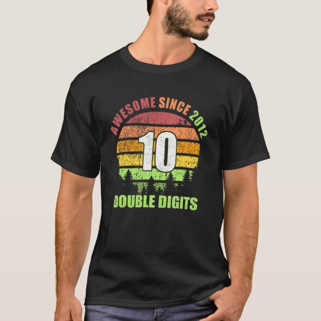 Dubbla 10:e födelsedag Fantastisk sedan 2012 T Shirt (Framsida)