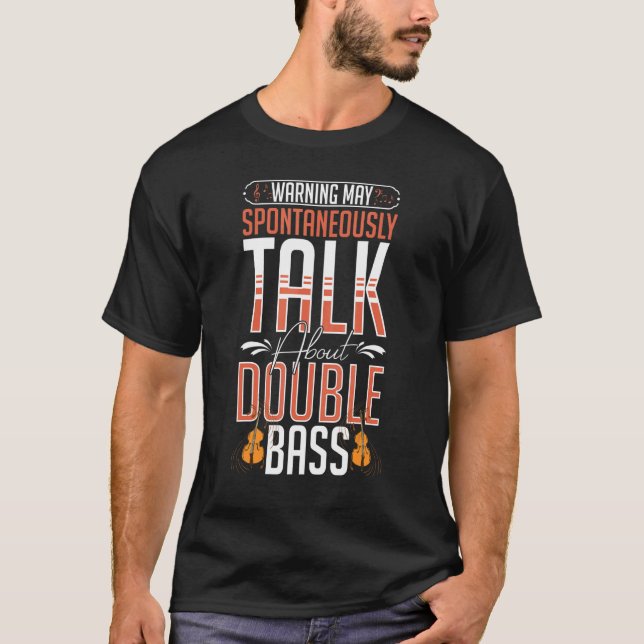 Dubbla Bass Music Instrument Player Beginner Lesso T Shirt (Framsida)