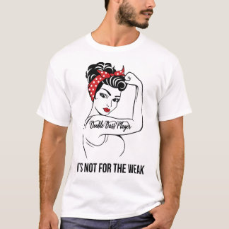 Dubbla Bass Player - det är inte för svagheten T Shirt