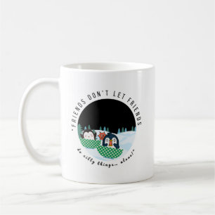 “Dubbla besväret, dubbla roligheten.” Kaffemugg