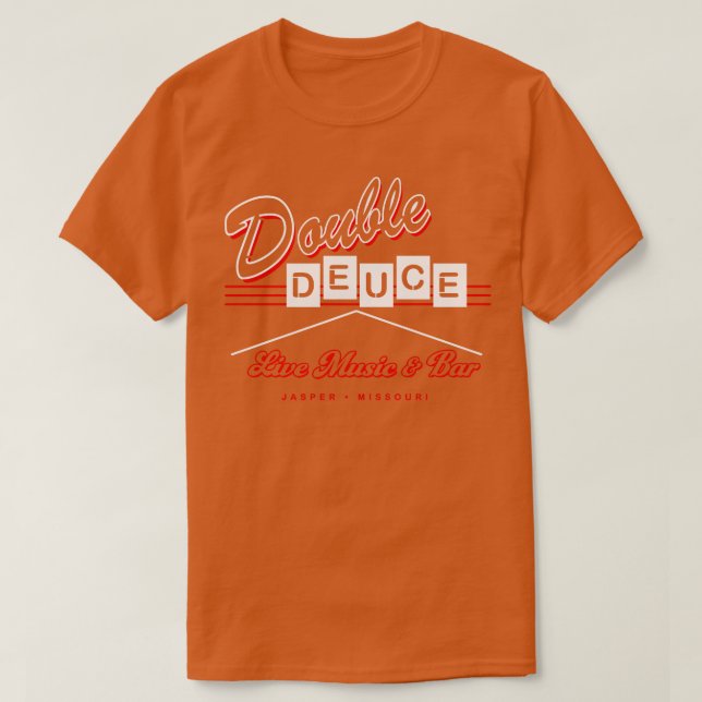 Dubbla Deuce Roadhouse-tecken T Shirt (Design framsida)