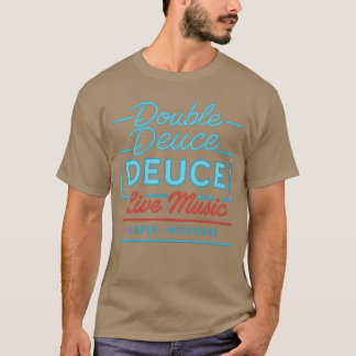 Dubbla Deuce T Shirt