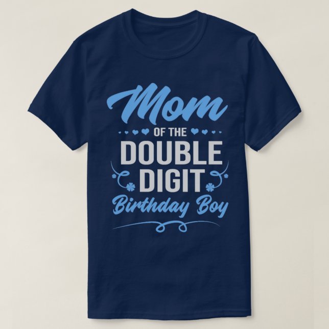 Dubbla Digit Birthday Boy Mamma T Shirt (Design framsida)