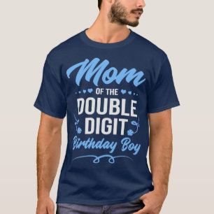Dubbla Digit Birthday Boy Mamma T Shirt