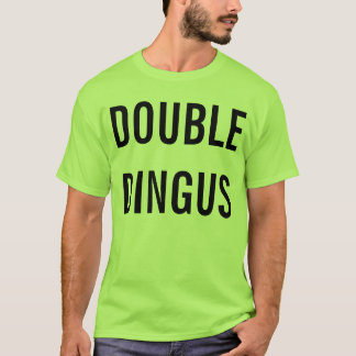 Dubbla Dingus Tee