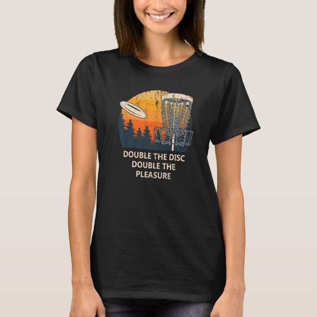 Dubbla Disk Dubbla Pleasure Disk Golf Ord Golf T Shirt (Framsida)