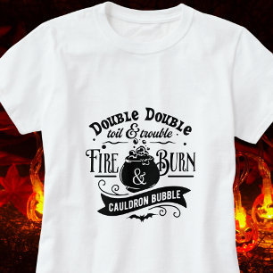 Dubbla Dubbla Toil och Trouble Halloween Shirt T