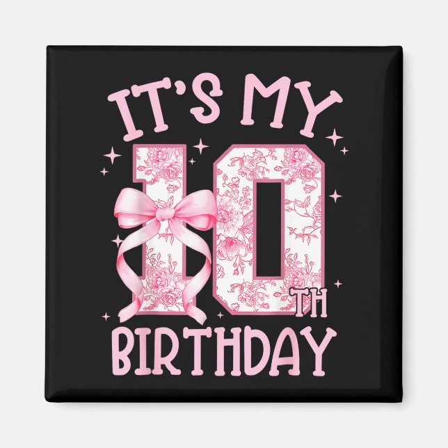 Dubbla siffror Födelsedagsflicka 10-årsdag Coquett Magnet (Framsidan)