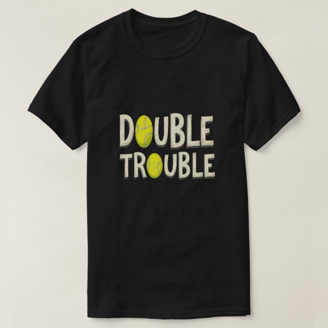 Dubbla Trouble Funny Tennis Bollar T Shirt (Design framsida)