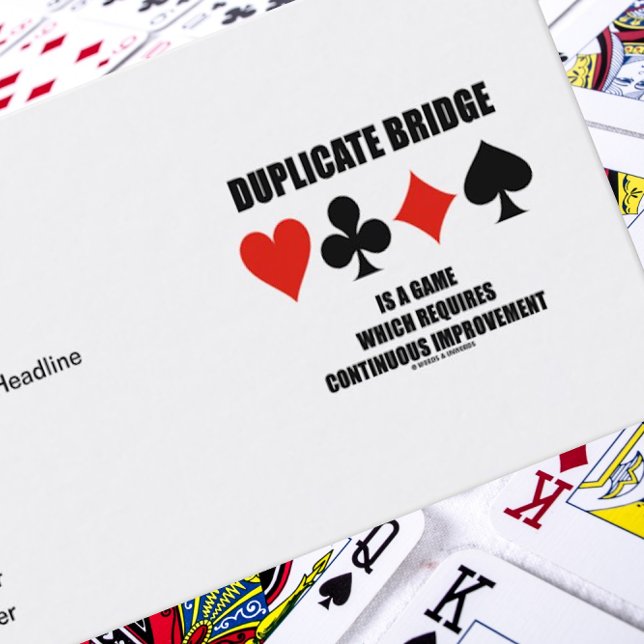 Dubblett av bron kräver kontinuerlig förbättring visitkort (Business card for duplicate bridge players who understand the game requires continuous improvement)