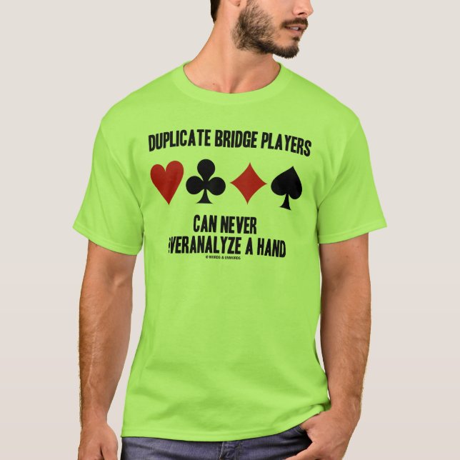 Dubblett överbryggar spelare kan aldrig t shirt (Framsida)