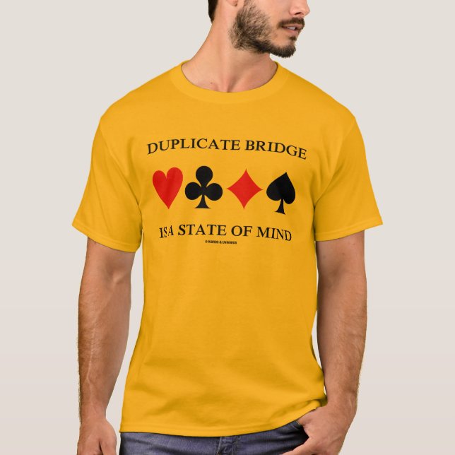 Dubblettbrygga är ett sinnestillstånd (Card Kostym T-shirt (Framsida)