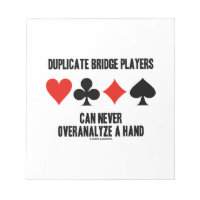 Dubbletter av Bridge-spelare kan aldrig överanalys