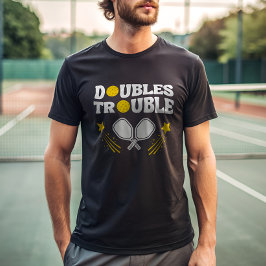 Dubblor Trouble Pickleball Partner Tournament T Shirt