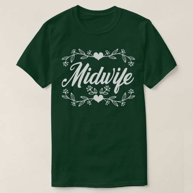 Dubla Gravid Support Midwifery Baby Catcher Mid T Shirt (Design framsida)
