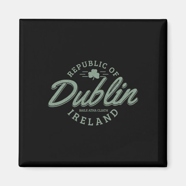 Dublin Ireland Klöver Löv Irish St. Patricks Day Magnet (Framsidan)