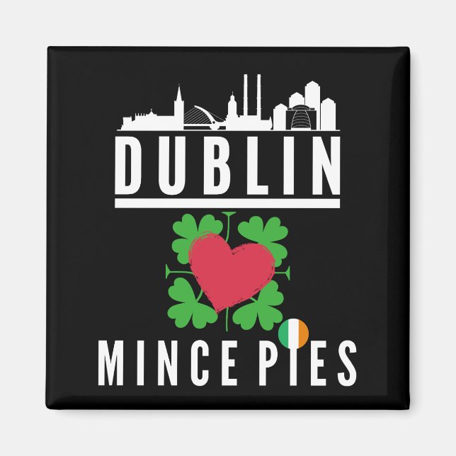 Dublin Kärlek Mince Paj Cityscape Magnet (Framsidan)