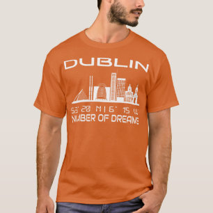 Dublin Skyline GPS Coordinates City Dream City 2 T Shirt