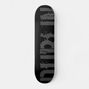 Dublin - Urban Stil - Skateboard