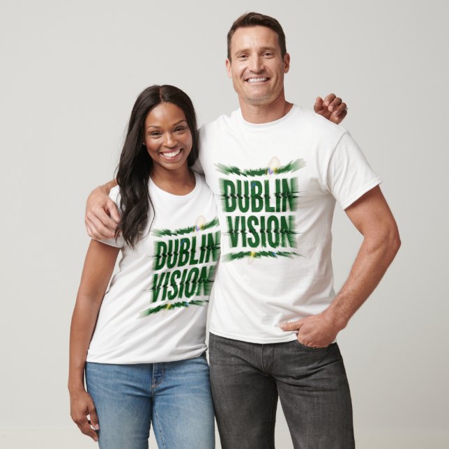 Dublin Vision suddig och feljusterad T Shirt (Unisex)