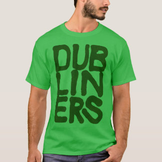 DUBLINERS T SHIRT