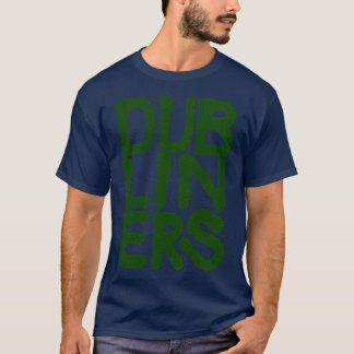 DUBLINERS T SHIRT
