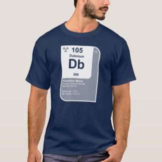Dubnium (Db) Tee Shirt